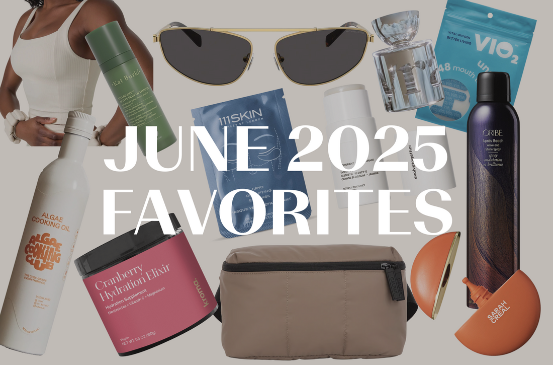 June 2025 Favorites