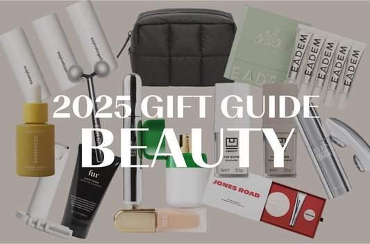 2025 Gift Guide: Beauty