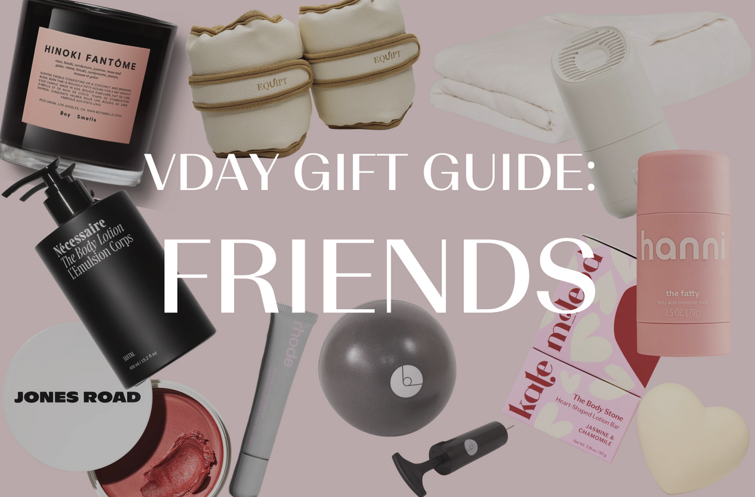 Valentine's Day Gift Guide: Friends